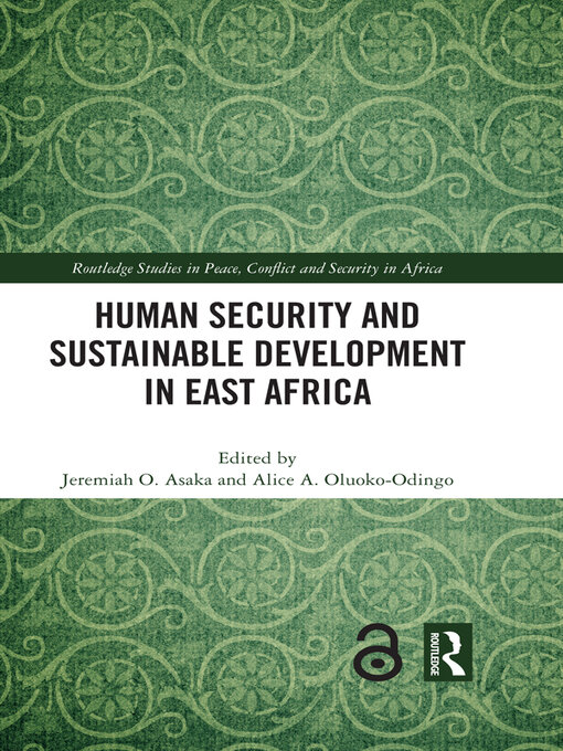 Title details for Human Security and Sustainable Development in East Africa by Jeremiah O. Asaka - Available